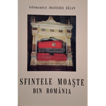 Sfintele moaste din Romania