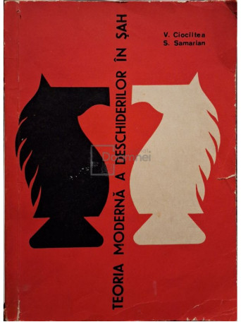 V. Ciociltea - Teoria moderna a deschiderilor in sah - 1966 - Brosata