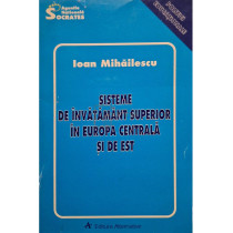 Sisteme de invatamant superior in Europa Centrala si de Est