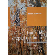 Tratat de dreptul mediului, editia a II-a (semnata)
