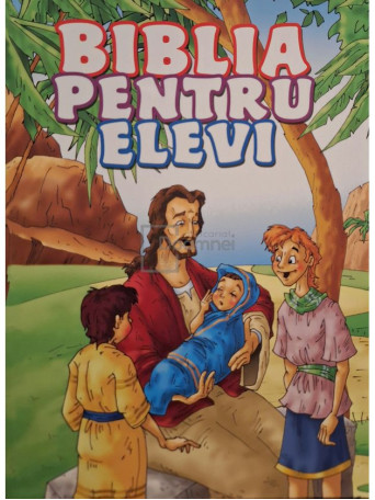 Michael C. Armour - Biblia pentru elevi - 2023 - Brosata