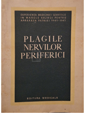 B. G. Egorov - Plagile nervilor periferici - 1955 - Brosata