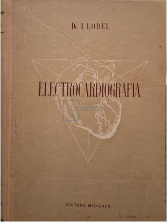 I. Lobel - Electrocardiografia - 1956 - Cartonata