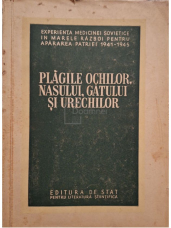 N. A. Visnevschi - Plagile ochilor, nasului, gatului si urechilor - 1953 - Brosata
