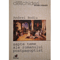 Sapte teme ale romanului postpasoptist
