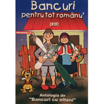 Bancuri pentru tot romanu', vol. XIV