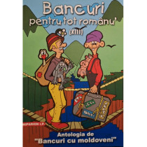 Bancuri pentru tot romanu', vol. XIII