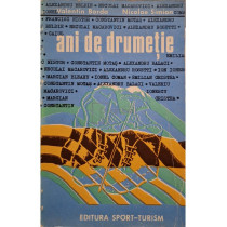 Ani de drumetie
