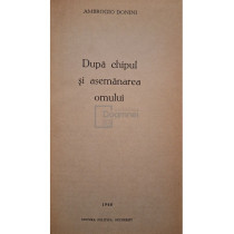 Dupa chipul si asemanarea omului
