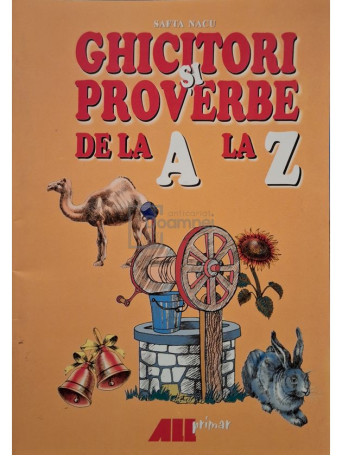 Safta Nacu - Ghicitori si proverbe de la A la Z - 2001 - Brosata