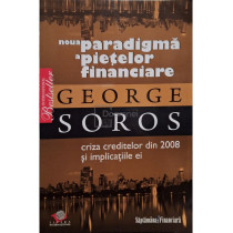 Noua paradigma a pietelor financiare