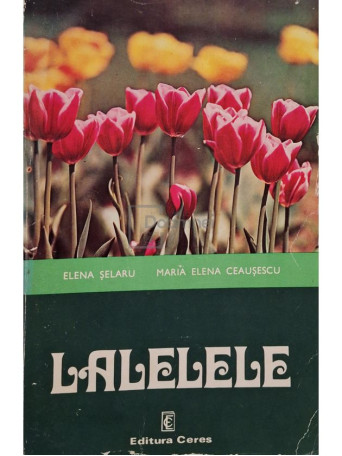 Elena Selaru - Lalelele - 1980 - Brosata