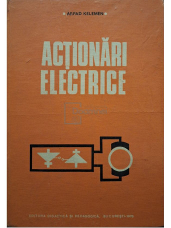 Arpad Kelemen - Actionari electrice - 1976 - Cartonata