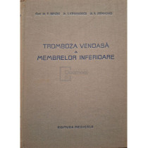 Tromboza venoasa a membrelor inferioare