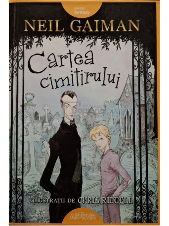 Neil Gaiman - Cartea cimitirului - 2018 - Cartonata