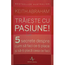 Traieste cu pasiune!
