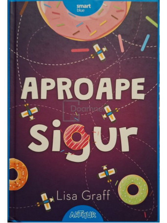 Lisa Graff - Aproape sigur - 2018 - Cartonata
