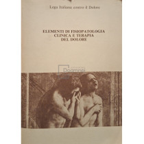 Elementi di fisiopatologia clinica e terapia del dolore