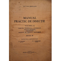 Manual practic de disectie, vol. II, editia a III-a