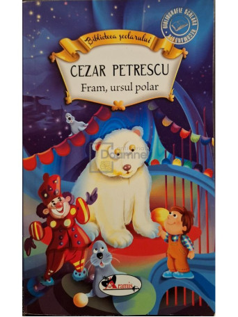 Cezar Petrescu - Fram, ursul polar - 2016 - Brosata