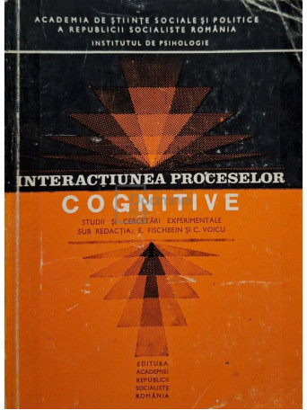 E. Fischbein - Interactiunea proceselor cognitive - 1973 - Brosata