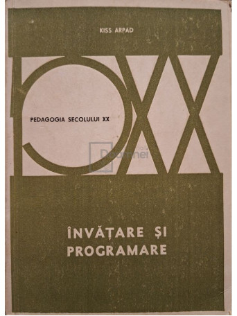 Kiss Arpad - Invatare si programare - 1977 - Brosata