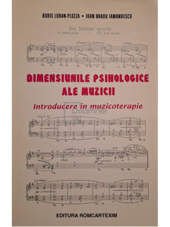 Boris Luban Plozza - Dimensiunile psihologice ale muzicii - 1997 - Brosata