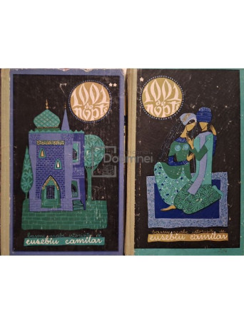 Eusebiu Camilar - Basme arabe istorisite de Eusebiu Camilar, 2 vol. - 1968 - Cartonata