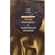 Procese bioenergetice si oxidoreducerea enzimatica