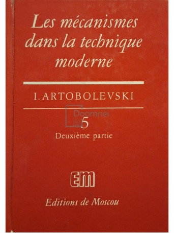 I. Artobolevski - Les mecanismes dans la technique moderne, vol. 5, part. 2 - 1978 - Cartonata
