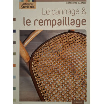 Le cannage & le rempaillage