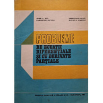 Probleme de ecuatii diferentiale si cu derivate partiale