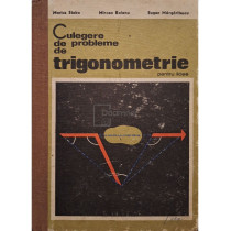 Culegere de probleme de trigonometrie pentru licee