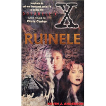 Dosarele X, vol. 4 - Ruinele