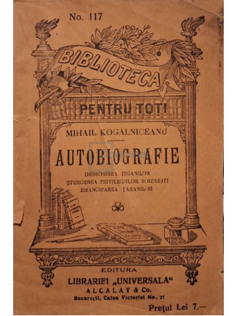 Mihail Kogalniceanu - Autobiografie, editia a III-a - Editie interbelica - Brosata