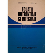 Ecuatii diferentiale si integrale