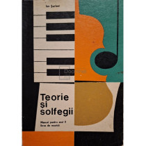 Teorie si solfegii - Manual pentru anul II licee de muzica