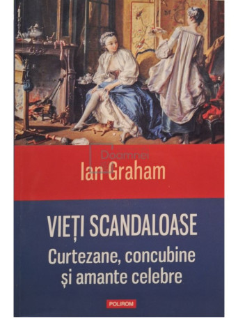 Ian Graham - Vieti scandaloase - 2015 - Brosata