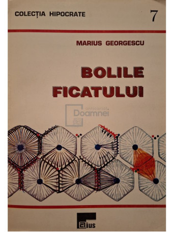 Marius Georgescu - Bolile ficatului - 1996 - Brosata