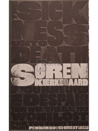 Soren Kierkegaard - The sickness unto death - 2008 - Brosata