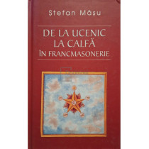 De la uncenic la calfa in francmasonerie