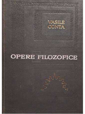 Vasile Conta - Opere filozofice - 1967 - Cartonata