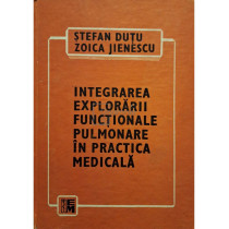 Integrarea explorarii functionale pulmonare in practica medicala