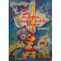Sa dezlegam tainele textelor literare clasa a IV-a
