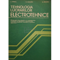 Tehnologia lucrarilor electrotehnice
