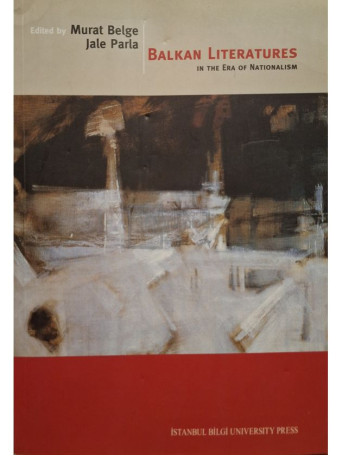 Murat Belge - Balkan literatures in the era of nationalism - 2009 - Brosata