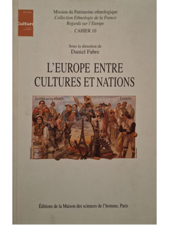 Daniel Fabre - L'Europe entre cultures et nations - 1996 - Brosata