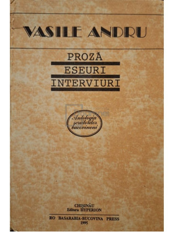 Vasile Andru - Proza - Eseuri - Interviuri - 1995 - Cartonata