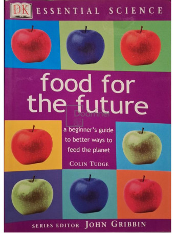 John Gribbin - Food for the future - 2002 - Brosata