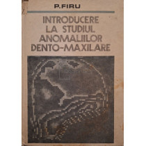 Introducere la studiul anomaliilor dento-maxilare